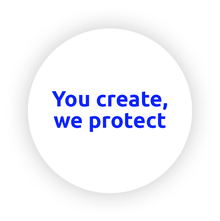 You create, we protect